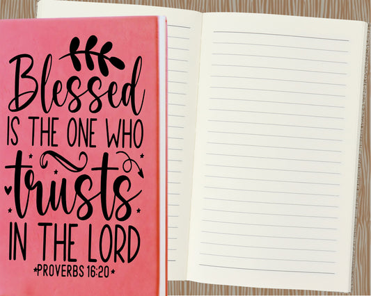 Blessed Is The One Who Trusts In The Lord Journal